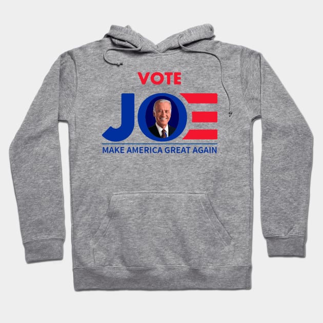 Vote Joe ,Make America Great Again 2020 Hoodie by QUENSLEY SHOP